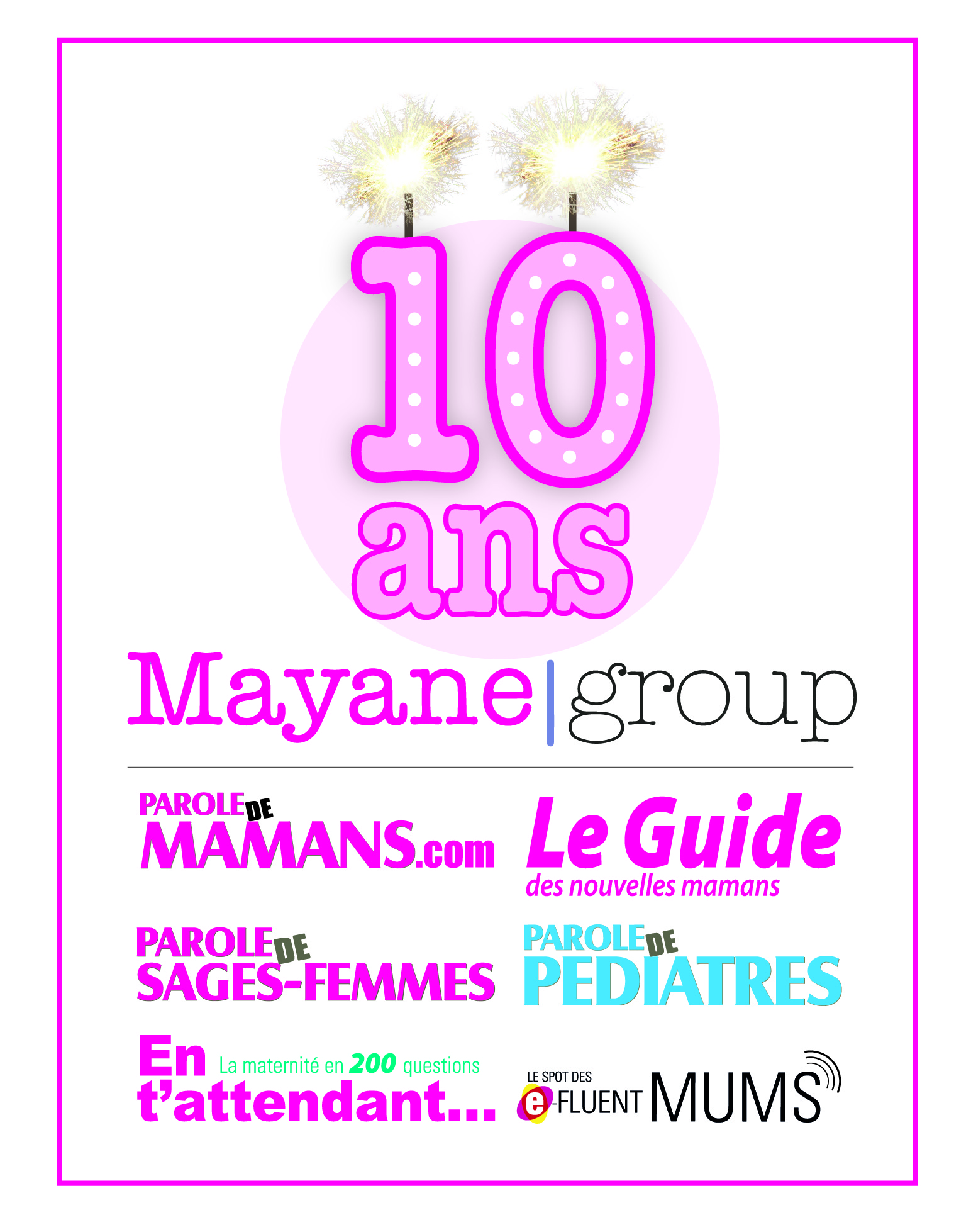 10 ans Mayane communication