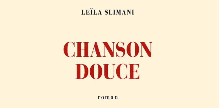 [Lecture] Chanson douce de Leïla Slimani