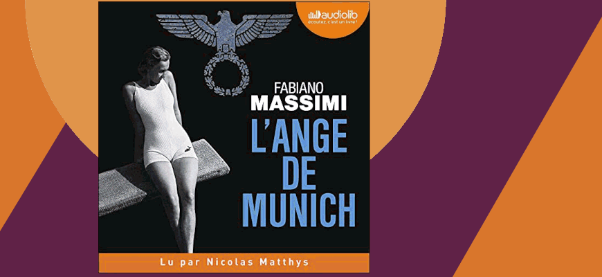 L’Ange de Munich de Fabiano Massimi – Prix Audiolib 2022